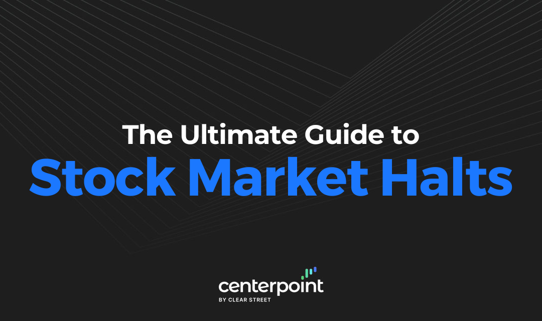 The Ultimate Guide To Stock Market Halts