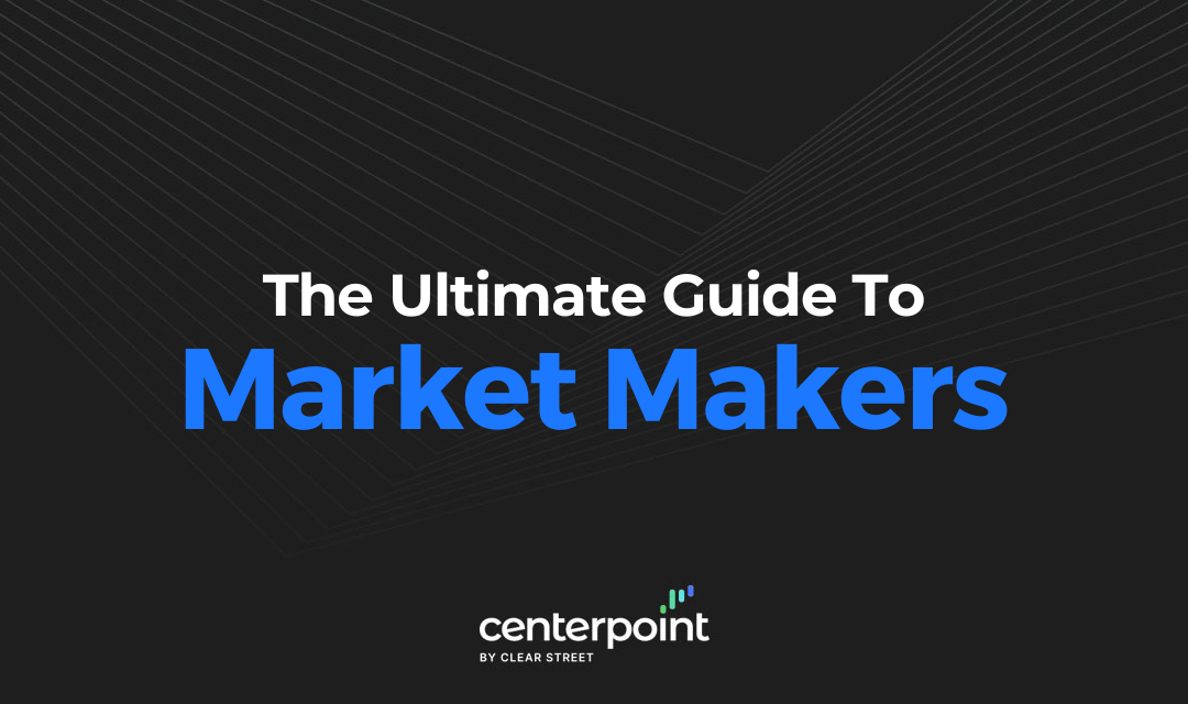 Ultimate Guide To Market Makers