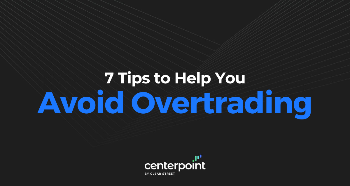 Avoid Overtrading