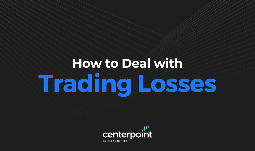 How to Deal with Trading Losses