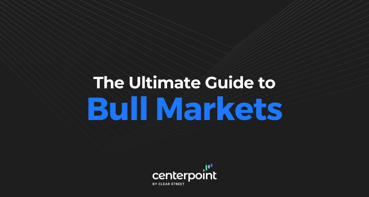 The Ultimate Guide To Bull Markets