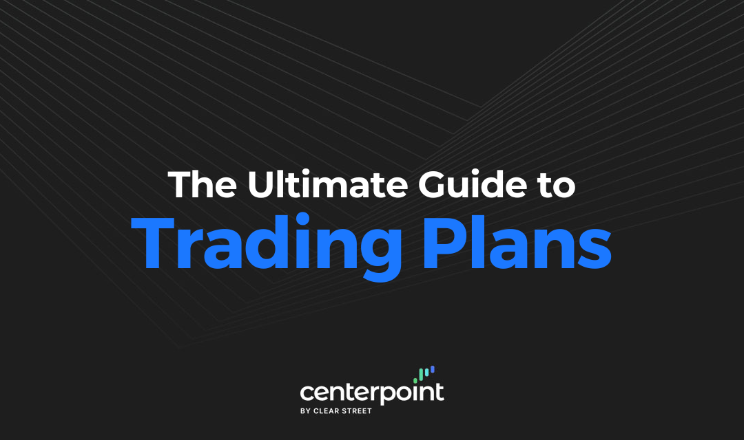 How to Create a Trading Plan