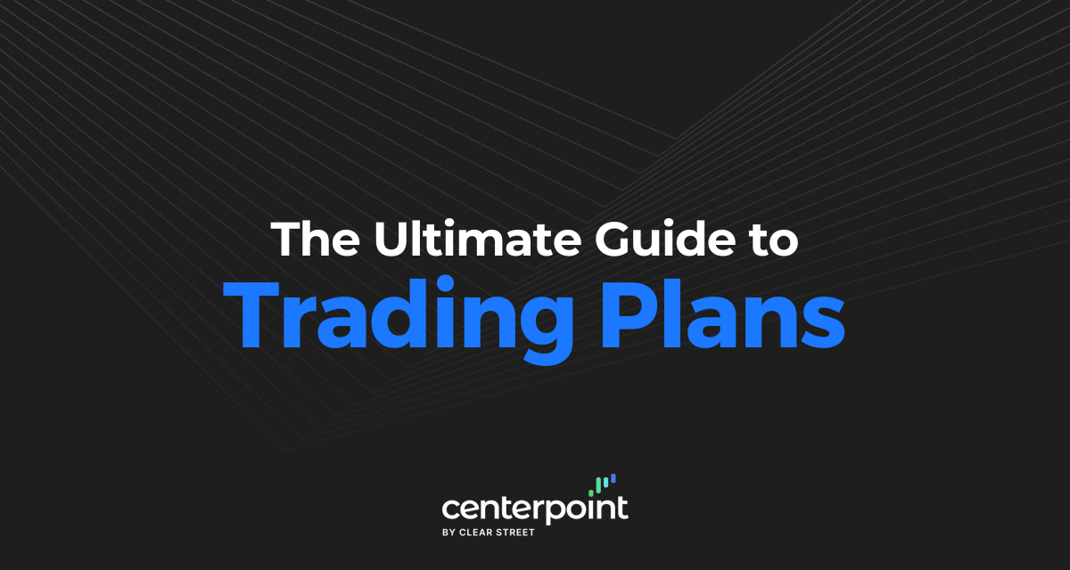 The Ultimate Guide To Trading Plans