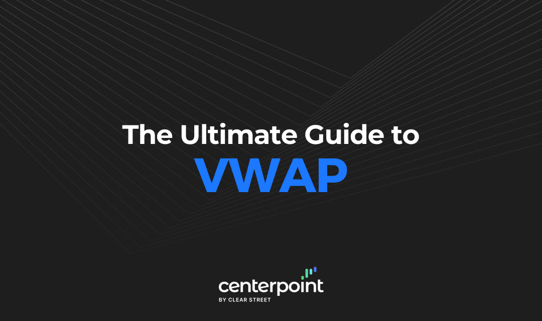 The Ultimate Guide to the VWAP Indicator