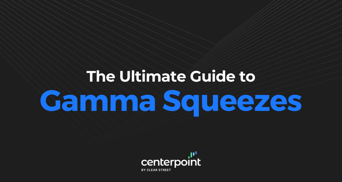 The Ultimate Guide To Gamma Squeezes