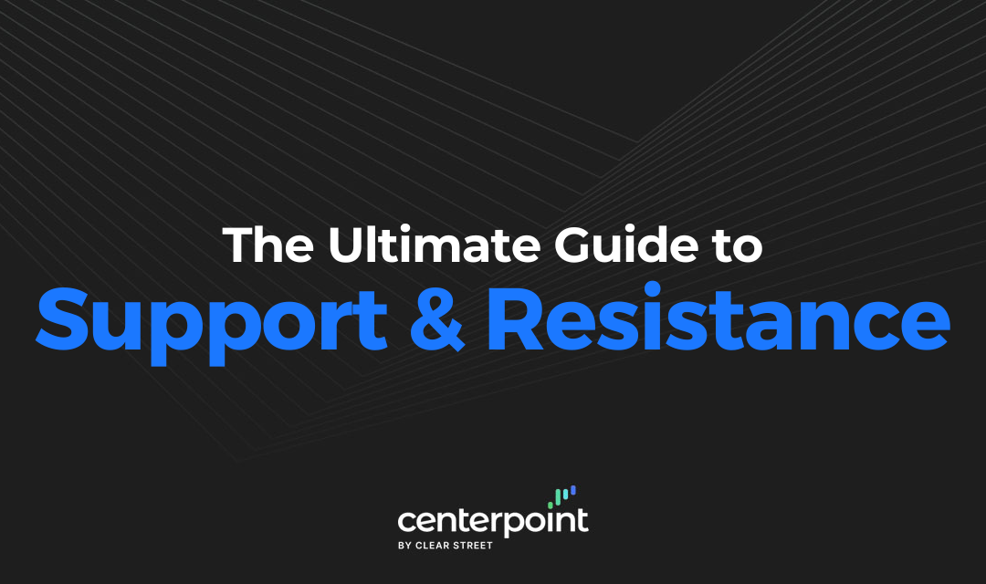 The Ultimate Guide to Support and Resistance