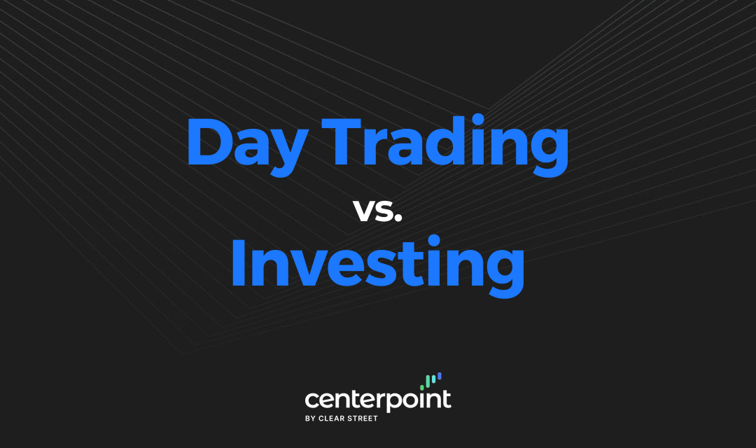 Day Trading vs. Investing – Similarities And Differences