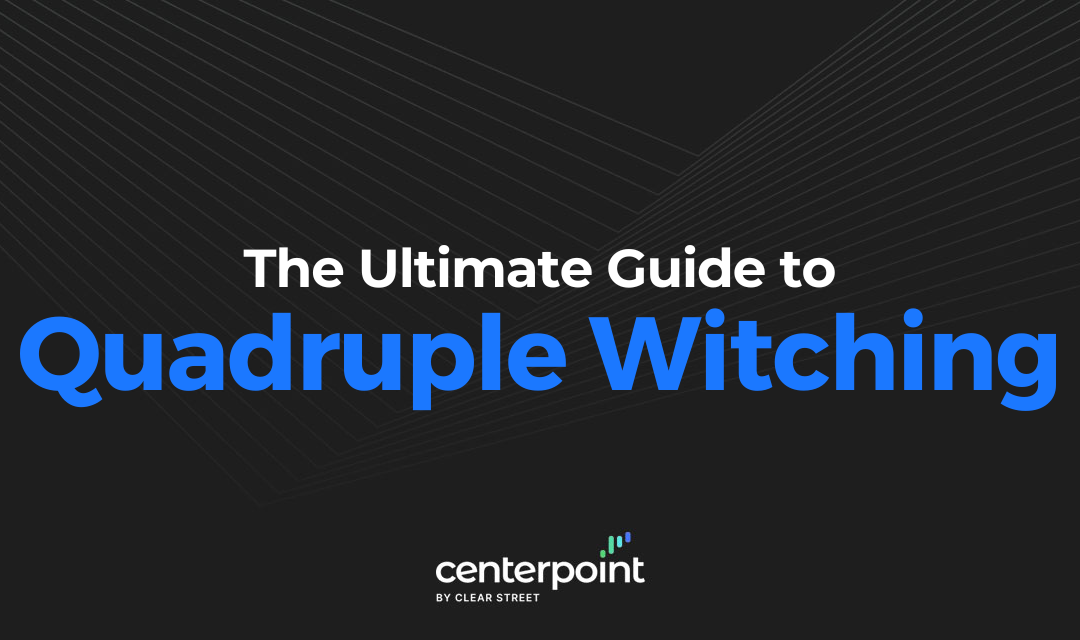 Quadruple Witching Guide